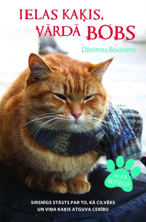 Dž.Bouvens "Ielas kaķis, Bobs" | Grāmatu | Vegus.lv